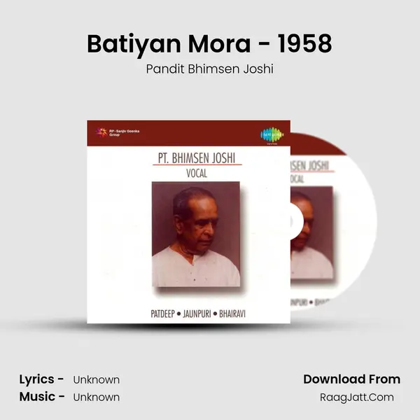 Batiyan Mora - 1958 MP3 Song by Pandit Bhimsen Joshi Cover