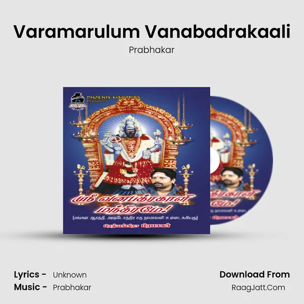 Varamarulum Vanabadrakaali MP3 Song by Prabhakar Cover