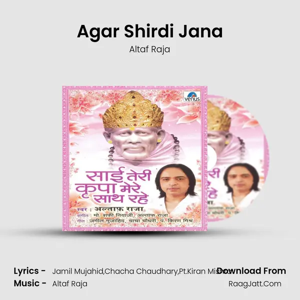 Agar Shirdi Jana MP3 Song by Altaf Raja Cover