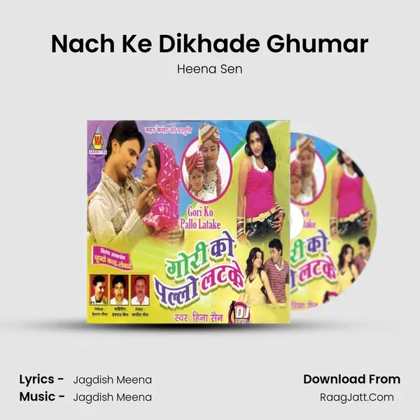Nach Ke Dikhade Ghumar MP3 Song by Heena Sen Cover