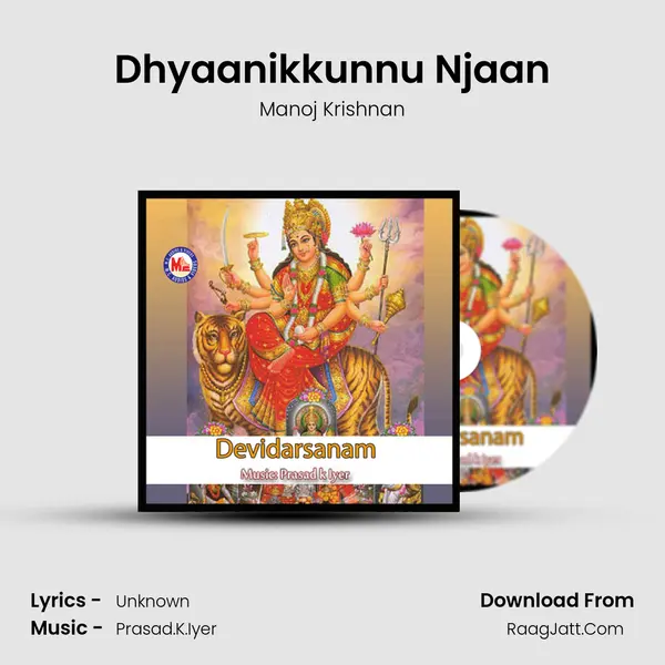 Dhyaanikkunnu Njaan MP3 Song by Manoj Krishnan Cover