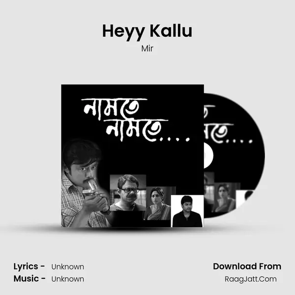 Heyy Kallu MP3 Song by Mir Cover