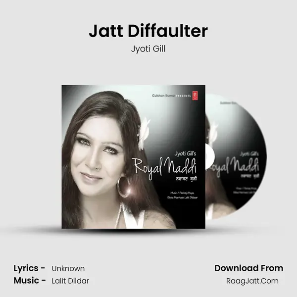 Jatt Diffaulter MP3 Song by Jyoti Gill Cover