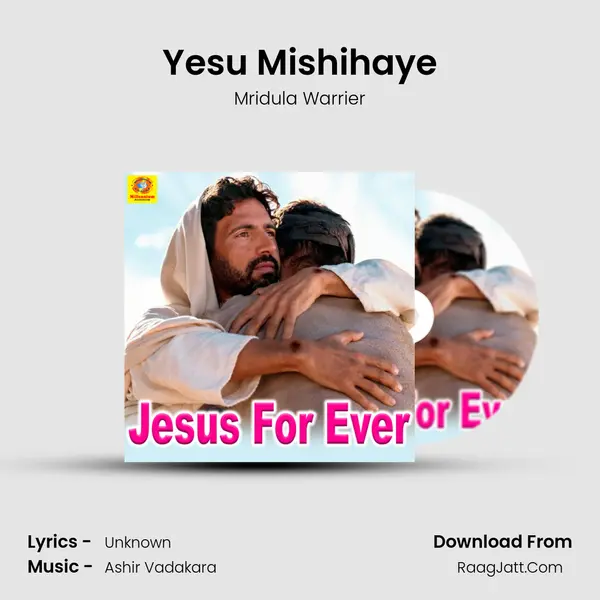 Yesu Mishihaye MP3 Song by Mridula Warrier Cover