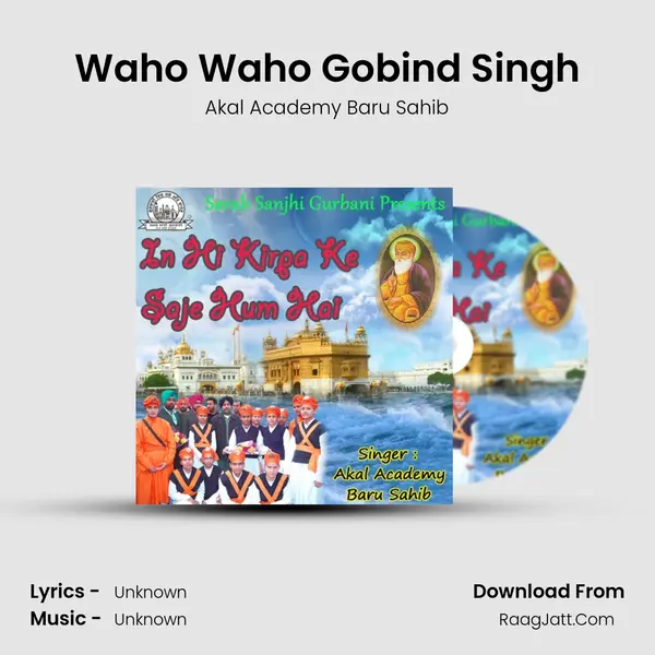 Waho Waho Gobind Singh MP3 Song by Akal Academy Baru Sahib Cover