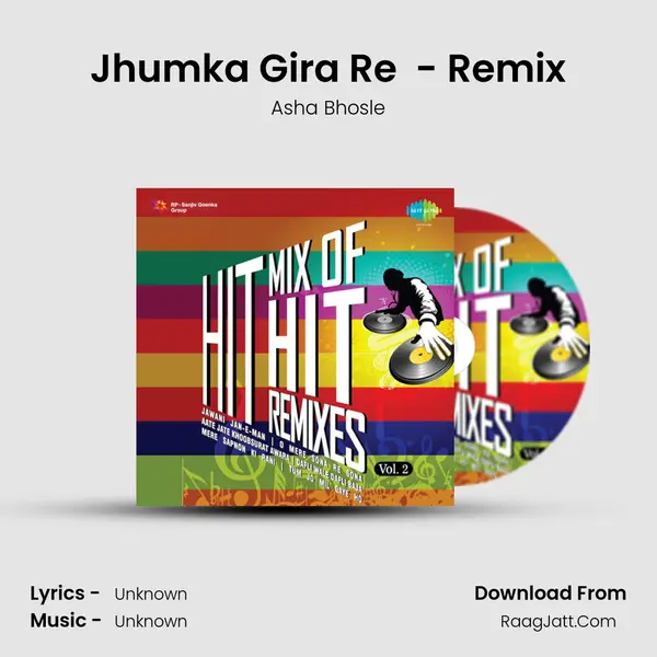 Jhumka Gira Re  - Remix MP3 Song by Asha Bhosle Cover