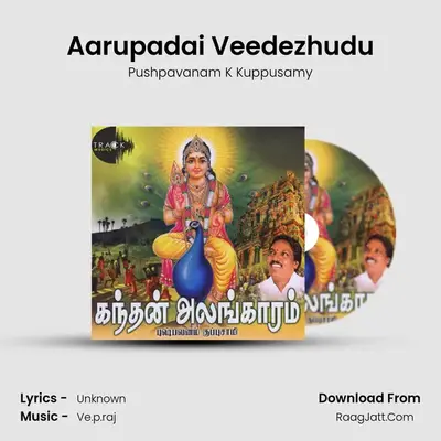 Aarupadai Veedezhudu Cover