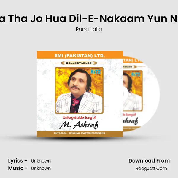 Hona Tha Jo Hua Dil-E-Nakaam Yun Na Ro MP3 Song by Runa Laila Cover