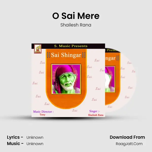 O Sai Mere MP3 Song by Shailesh Rana Cover