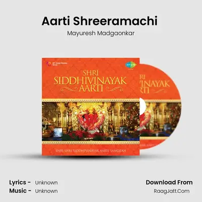 Aarti Shreeramachi (Utkat Sadhuni) MP3 Song by Mayuresh Madgaonkar Cover