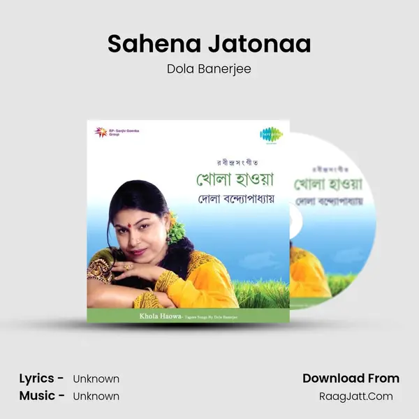 Sahena Jatonaa MP3 Song by Dola Banerjee Cover