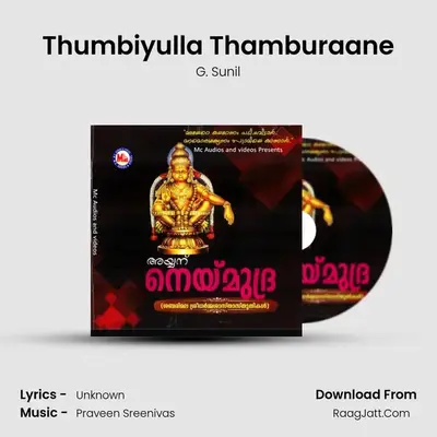 Thumbiyulla Thamburaane MP3 Song by G. Sunil Cover
