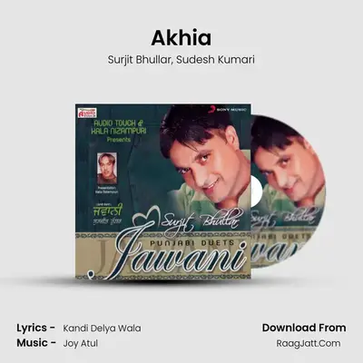 Akhia MP3 Song by Surjit Bhullar Cover