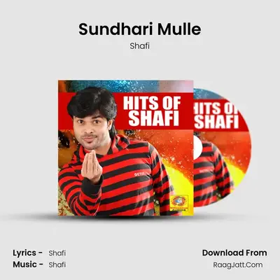 Sundhari Mulle MP3 Song by Shafi Cover