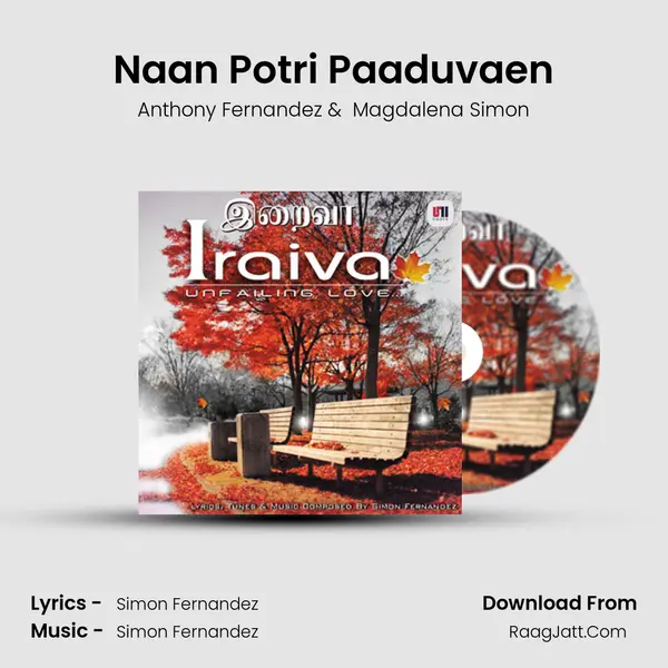 Naan Potri Paaduvaen MP3 Song by Anthony Fernandez Cover