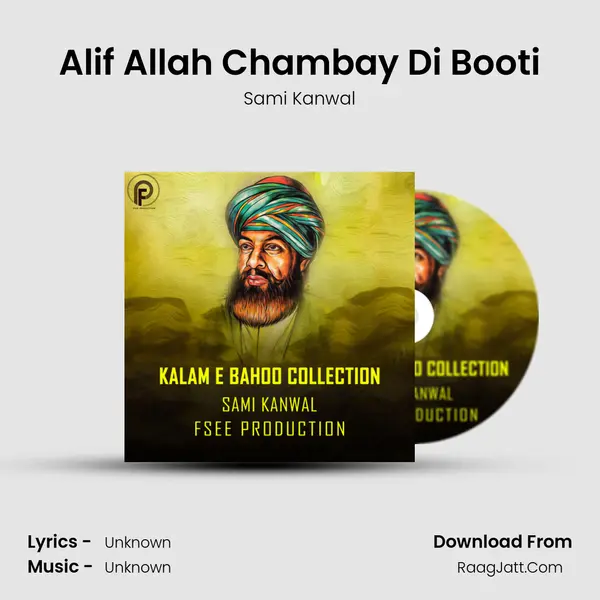 Alif Allah Chambay Di Booti MP3 Song by Sami Kanwal Cover