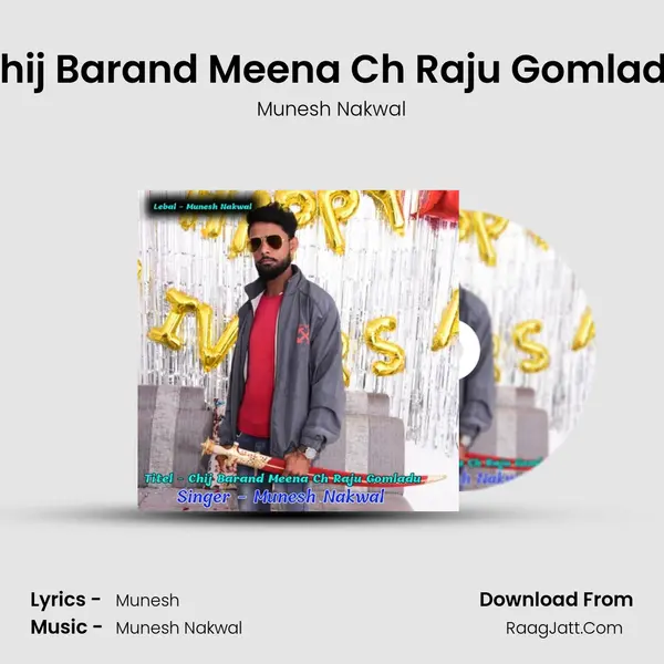 Chij Barand Meena Ch Raju Gomladu mp3 song