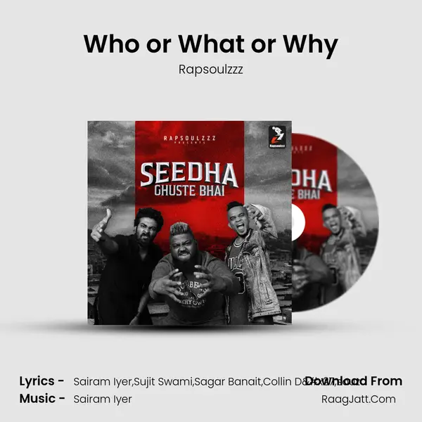 Who or What or Why MP3 Song by Rapsoulzzz Cover