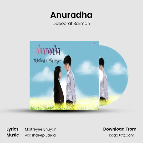 Anuradha MP3 Song by Debobrat Sarmah Cover