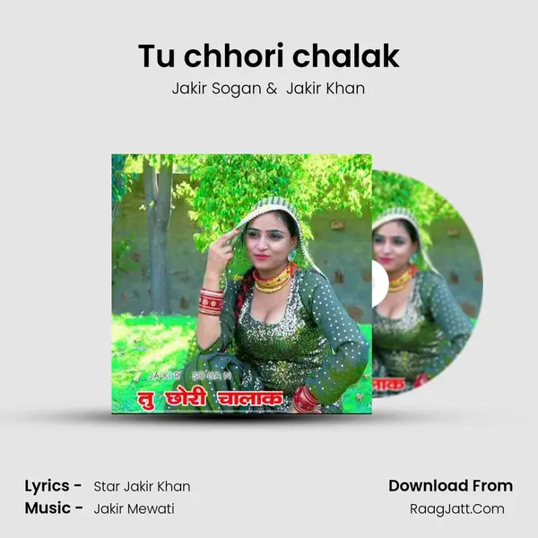 Tu chhori chalak mp3 song