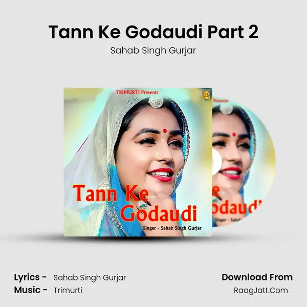 Tann Ke Godaudi Part 2 mp3 song