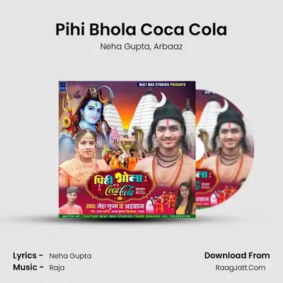 Pihi Bhola Coca Cola MP3 Song by Neha Gupta Cover