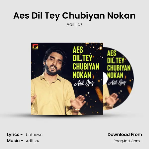 Aes Dil Tey Chubiyan Nokan MP3 Song by Adil Ijaz Cover