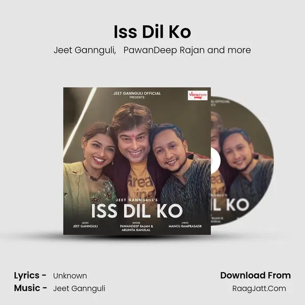Iss Dil Ko - Jeet Gannguli