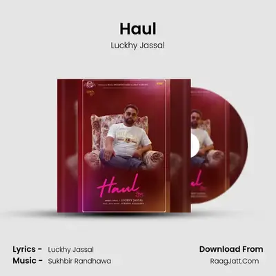 Haul MP3 Song by Luckhy Jassal Cover