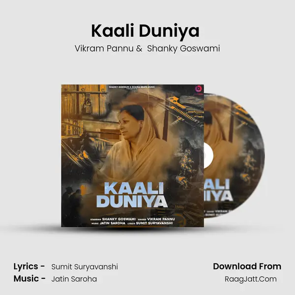 Kaali Duniya (feat. Shanky Goswami) mp3 song