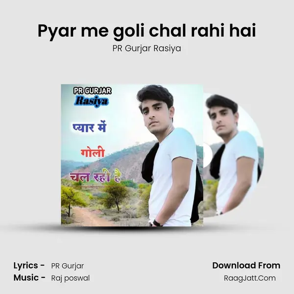 Pyar me goli chal rahi hai mp3 song