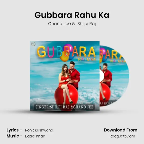 Gubbara Rahu Ka MP3 Song by Chand Jee Cover