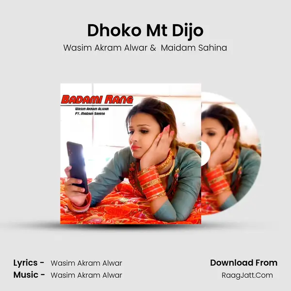 Dhoko Mt Dijo MP3 Song by Wasim Akram Alwar Cover