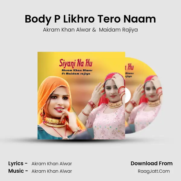 Body P Likhro Tero Naam mp3 song
