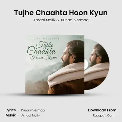 Tujhe Chaahta Hoon Kyun Cover