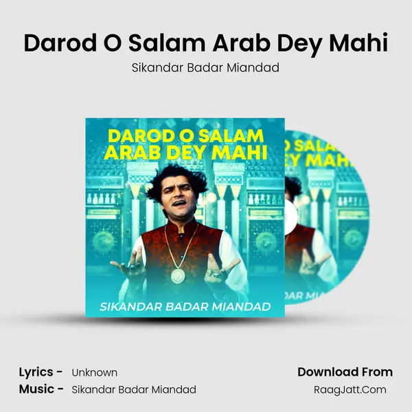 Darod O Salam Arab Dey Mahi mp3 song