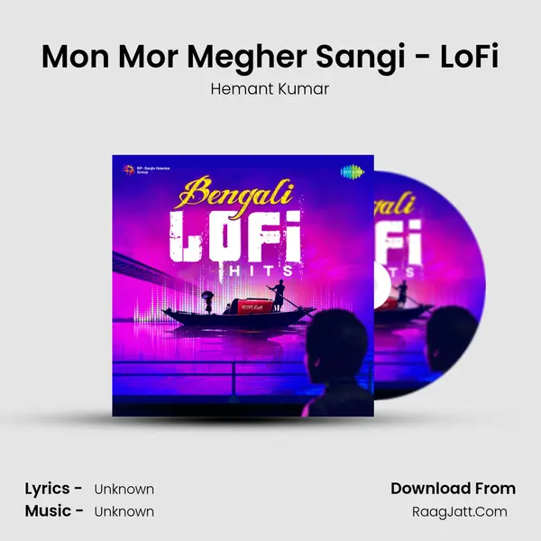 Mon Mor Megher Sangi - LoFi MP3 Song by Hemant Kumar Cover