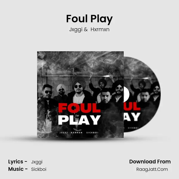 Foul Play - Jxggi