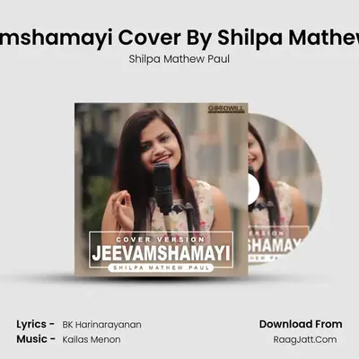 Jeevamshamayi Cover By Shilpa Mathew Paul MP3 Song by Shilpa Mathew Paul Cover