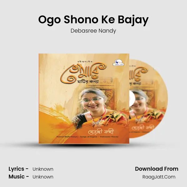 Ogo Shono Ke Bajay MP3 Song by Debasree Nandy Cover