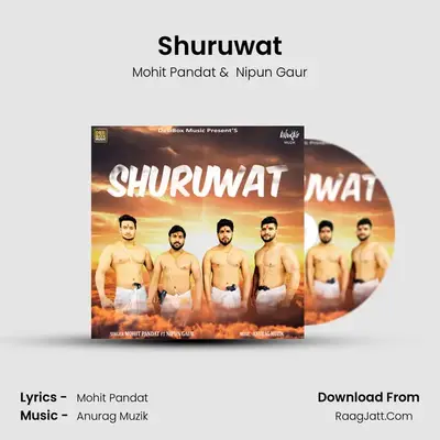 Shuruwat - Mohit Pandat