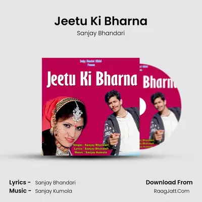 Jeetu Ki Bharna MP3 Song by Sanjay Bhandari Cover