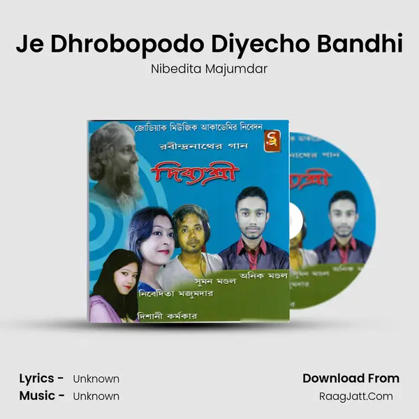 Je Dhrobopodo Diyecho Bandhi MP3 Song by Nibedita Majumdar Cover