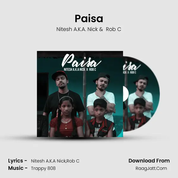 Paisa MP3 Song by Nitesh A.K.A. Nick Cover