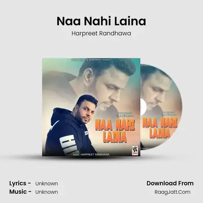 Naa Nahi Laina mp3 song