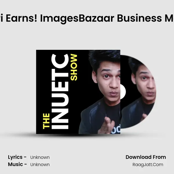 How Sandeep Maheshwari Earns! ImagesBazaar Business Model Case Study | Inu Etc F MP3 Song by  Cover