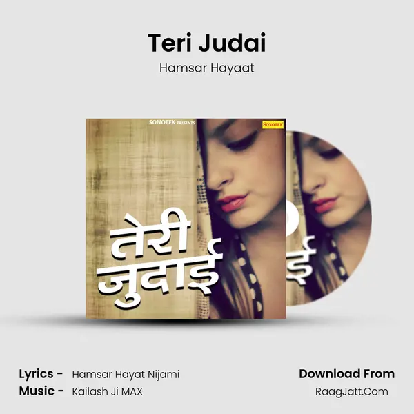 Teri Judai MP3 Song by Hamsar Hayaat Cover