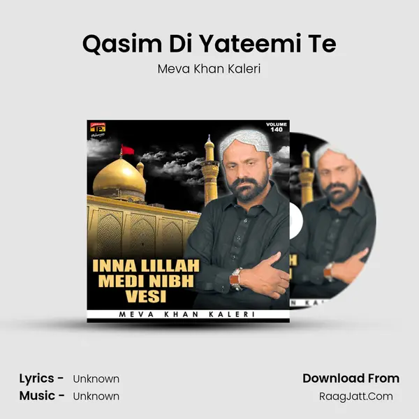 Qasim Di Yateemi Te MP3 Song by Meva Khan Kaleri Cover