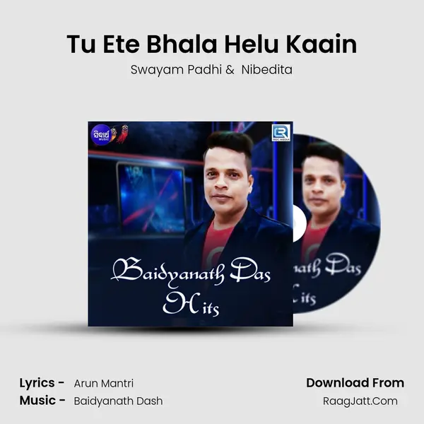 Tu Ete Bhala Helu Kaain MP3 Song by Swayam Padhi Cover