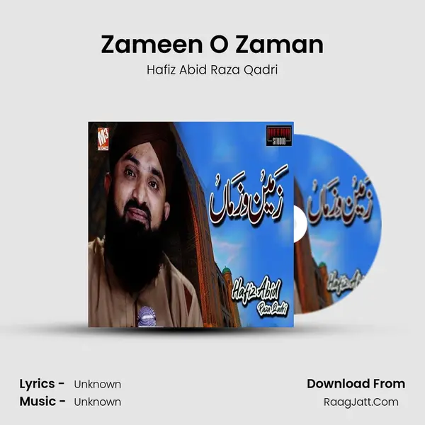 Zameen O Zaman MP3 Song by Hafiz Abid Raza Qadri Cover